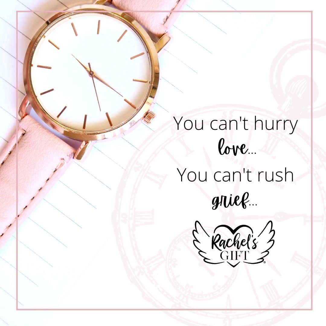 You can't hurry love. You can't rush grief. You can't hurry love. You can't rush grief.